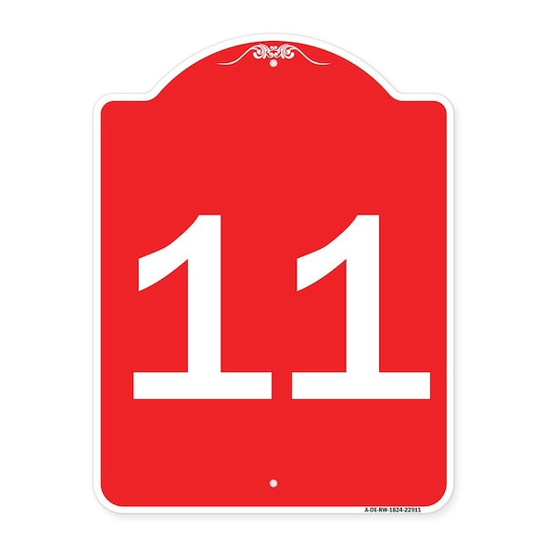 Signmission Designer Series Sign-Sign W/ Number 11, Red & White Aluminum Sign, 18" x 24", RW-1824-22911 A-DES-RW-1824-22911 - main